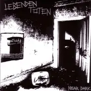 Lebenden Toten - Near Dark