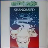 LP - 'Lectric Funk - Shanghaied