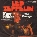 7inch Vinyl Single - Led Zeppelin - D'yer Mak'er / The Crunge