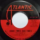 7inch Vinyl Single - Led Zeppelin - Good Times Bad Times