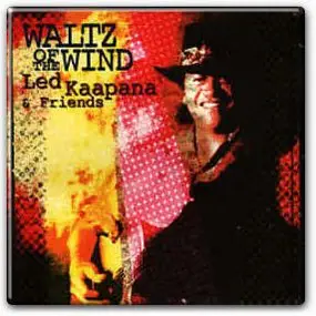 Ledward Kaapana - Waltz of the Wind