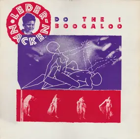 Ledernacken - Do The Boogaloo