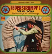 Lederstrumpf - Folge 1 - Der Wildtöter