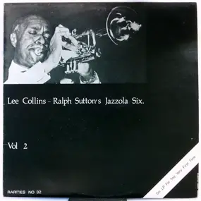 Lee Collins - Ralph Sutton Jazzola Six - Vol.2