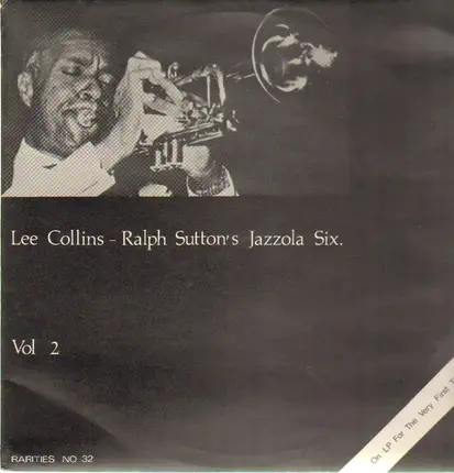 Lee Collins & Ralph Sutton - Lee Collins-Ralph Sutton's Jazzola Six, Vol. 2
