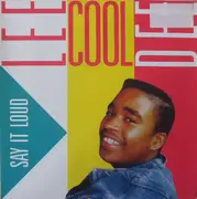 12inch Vinyl Single - Lee Cool Dee - Say It Loud