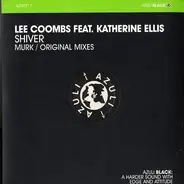 Lee Coombs Feat. Katherine Ellis - Shiver (Murk / Original Mixes)