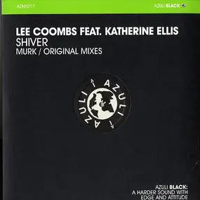 Lee Coombs Feat. Katherine Ellis - Shiver (Murk / Original Mixes)