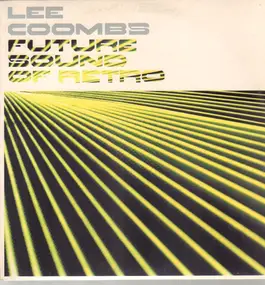 Lee Coombs - Future Sound of Retro