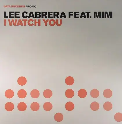 Lee-Cabrera Feat. Mim - I Watch You
