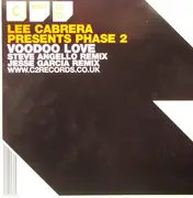 12'' - Lee Cabrera Presents Phase 2 - Voodoo Love
