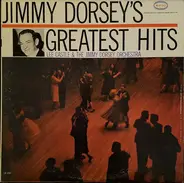 Lee Castle & The Jimmy Dorsey Orchestra - Jimmy Dorsey's Greatest Hits