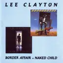 CD - Lee Clayton - Border Affair + Naked Child