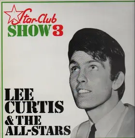 Lee Curtis - Star-Club Show 3