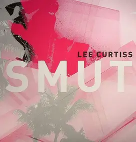 Lee Curtiss - Smut