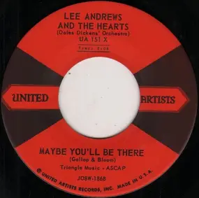 Lee Andrews - Maybe You'll Be There / All I Ask Is Love