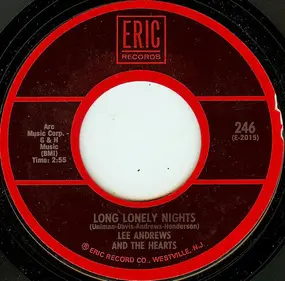 Lee Andrews And The Hearts - Long Lonely Nights / Teardrops