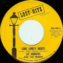 7inch Vinyl Single - Lee Andrews & The Hearts - Long Lonely Nights
