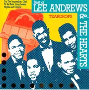 CD - Lee Andrews & The Hearts - Teardrops - The Best Of