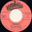 7inch Vinyl Single - Lee Andrews & The Hearts - Teardrops / The Girl Around The Corner