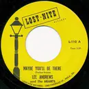 7inch Vinyl Single - Lee Andrews & The Hearts - Maybe You'll Be There / Baby Come Back