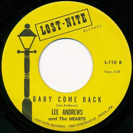 Lee Andrews & The Hearts - Maybe You'll Be There / Baby Come Back
