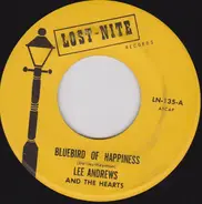 Lee Andrews & The Hearts - Bluebird Of Happiness / Show Me The Merengue