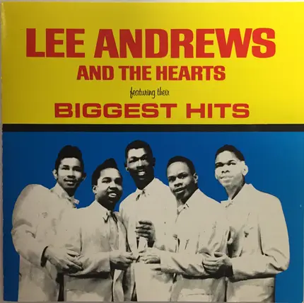Lee Andrews & The Hearts - Featuring Their Biggest Hits