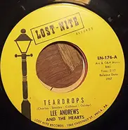 Lee Andrews & The Hearts - Tear Drops / The Girl Around The Corner