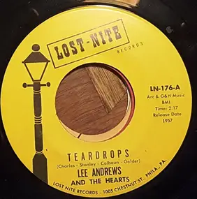 Lee Andrews And The Hearts - Tear Drops / The Girl Around The Corner