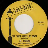 Lee Andrews & The Hearts - The White Cliffs Of Dover / Much Too Much