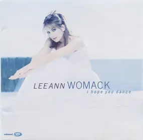 Lee Ann Womack - I Hope You Dance