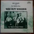 LP - Lee Allen And The Dew Mountain Boys - Way Out Yonder: New Mountain Songs And Ballads