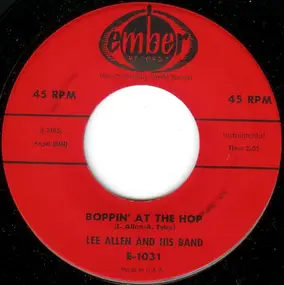 Lee Allen & His Band - Strolling With Mr. Lee / Boppin' At The Hop