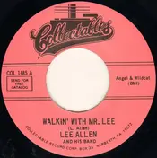 Lee Allen & His Band - Walkin' With Mr. Lee / Promenade