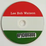 CD - Lee Bob Watson - Aficionado! - Digipak