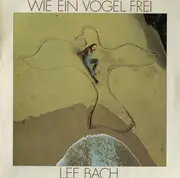 LP - Lee Bach - Wie Ein Vogel Frei