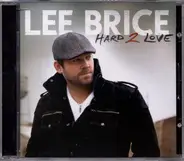 Lee Brice - Hard 2 Love