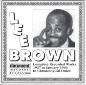 Lee Brown - Complete Recorded Works 1937 To January 1940 In Chronological Order