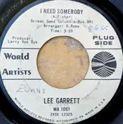 Lee Garrett - I Need Somebody/So Far Away