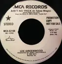 7inch Vinyl Single - Lee Greenwood - Ain't No Trick (It Takes Magic)