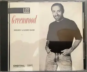 Lee Greenwood - Holdin' a Good Hand