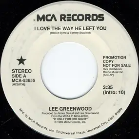 Lee Greenwood - I Love The Way He Left You