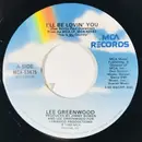 7inch Vinyl Single - Lee Greenwood - I'll Be Lovin' You