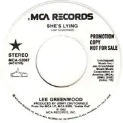 7inch Vinyl Single - Lee Greenwood - She's Lying