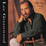 CD - Lee Greenwood - When You're In Love