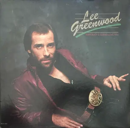 Lee Greenwood - Somebody's Gonna Love You