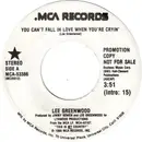 7inch Vinyl Single - Lee Greenwood - You Can't Fall In Love When You're Cryin'