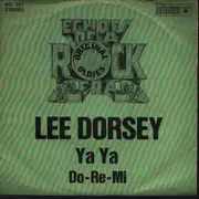 7inch Vinyl Single - Lee Dorsey - Ya Ya / Do Re Mi