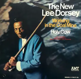 Lee Dorsey - Working In The Coal Mine - Holy Cow